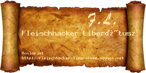 Fleischhacker Liberátusz névjegykártya
